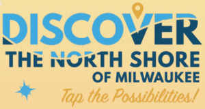 Discover North Shore Milwaukee